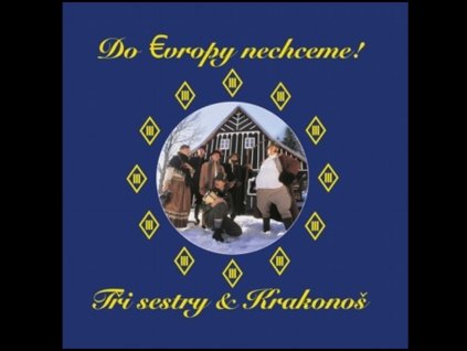 lp tri sestry do evropy nechceme
