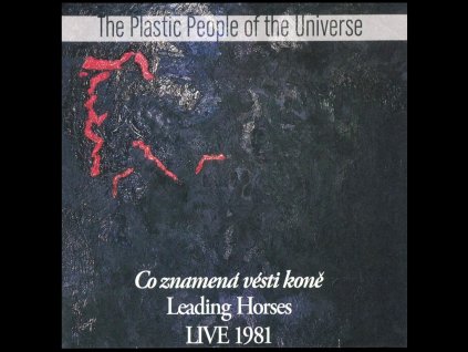 cd the plastic people of the universe co znamena vesti kone live 1981