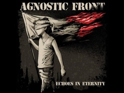 cd agnostic front echoes in eternity
