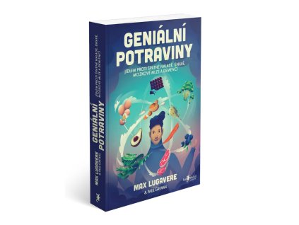 Max Lugavere & Paul Grewal: Geniální potraviny - hlavní