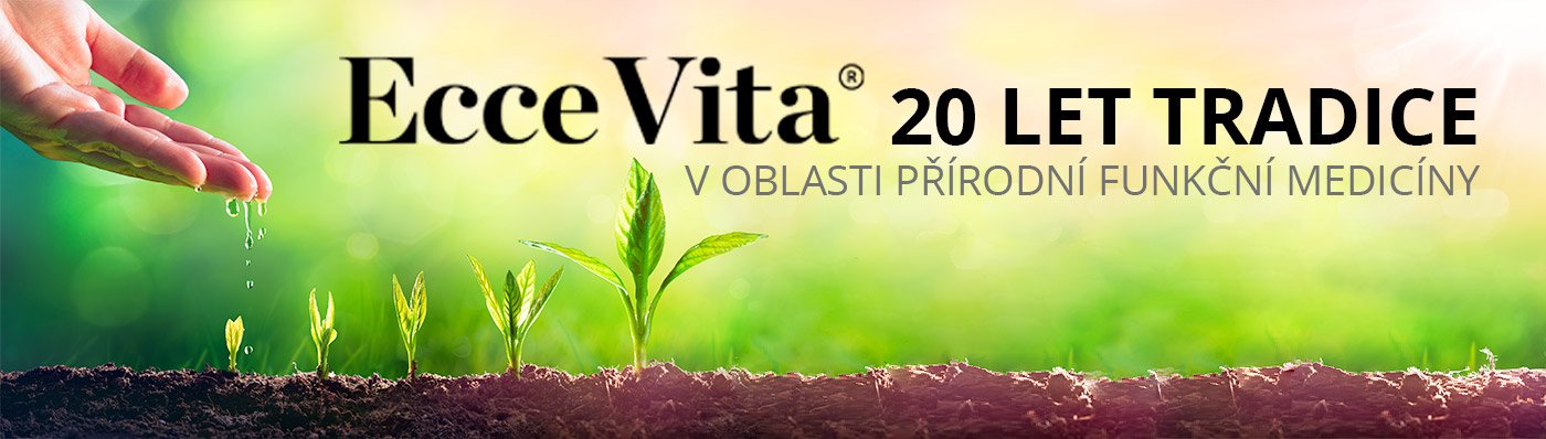 Ecce Vita - popredná česká spoločnosť pôsobiaca v oblasti prírodnej medicíny už 20 rokov