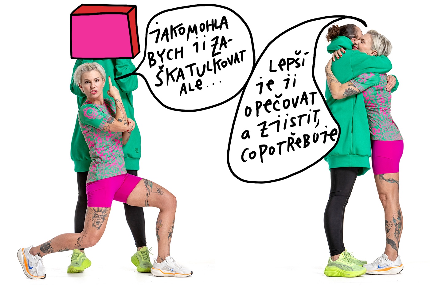 Nevěříme na škatulky. A ani ty bys neměla
