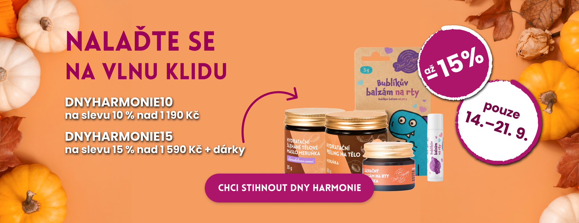 09/ Dny harmonie