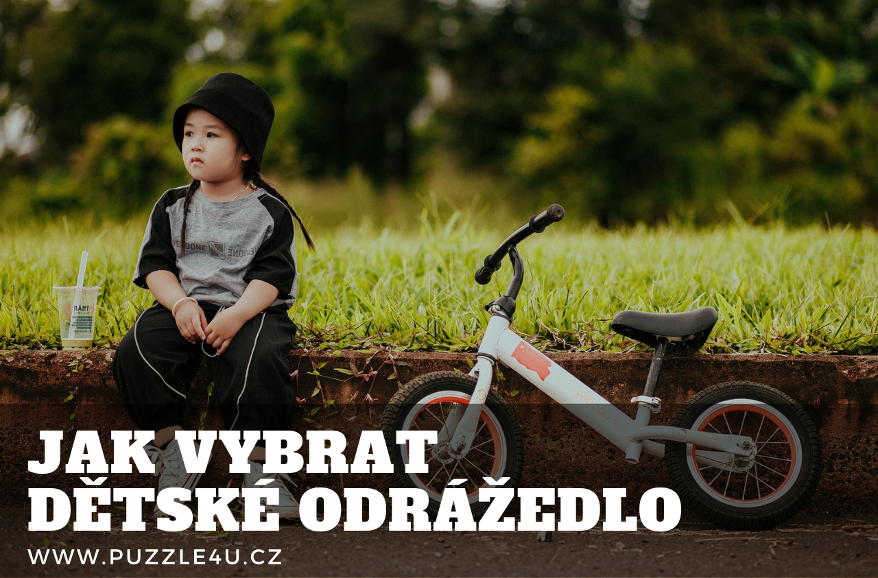 Jak vybrat dětské odrážedlo?