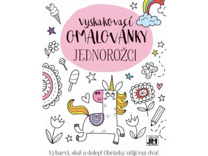 JIRI MODELS Vyskakovací omalovánky Jednorožci