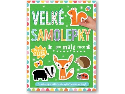 Svojtka & Co. Velké samolepky pro malé ruce Přátelé z lesa