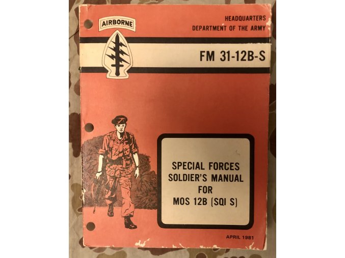 Manuál Special Forces Soldier's Manual For MOS 12B