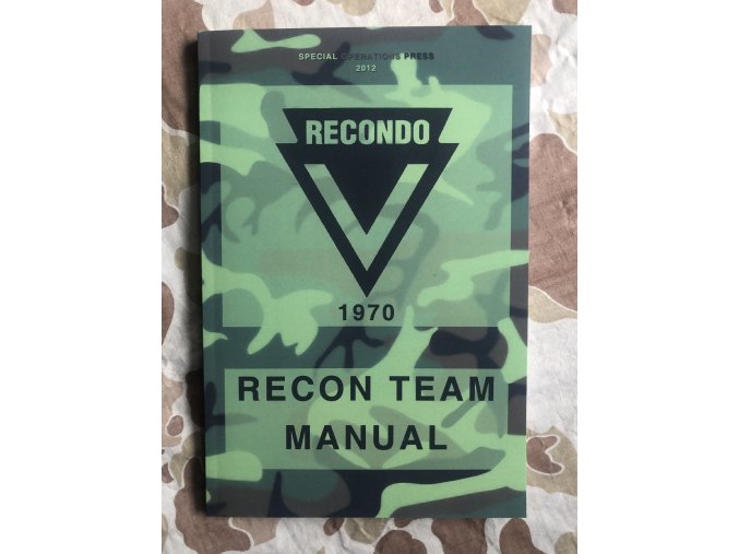 RECONDO Recon Team Manual: Vietnam - 1970