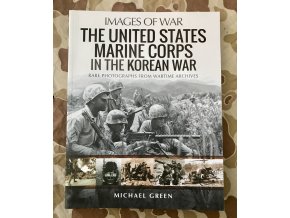 Images of War - The United States Marine Corps In The Korean War