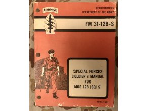 Manuál Special Forces Soldier's Manual For MOS 12B