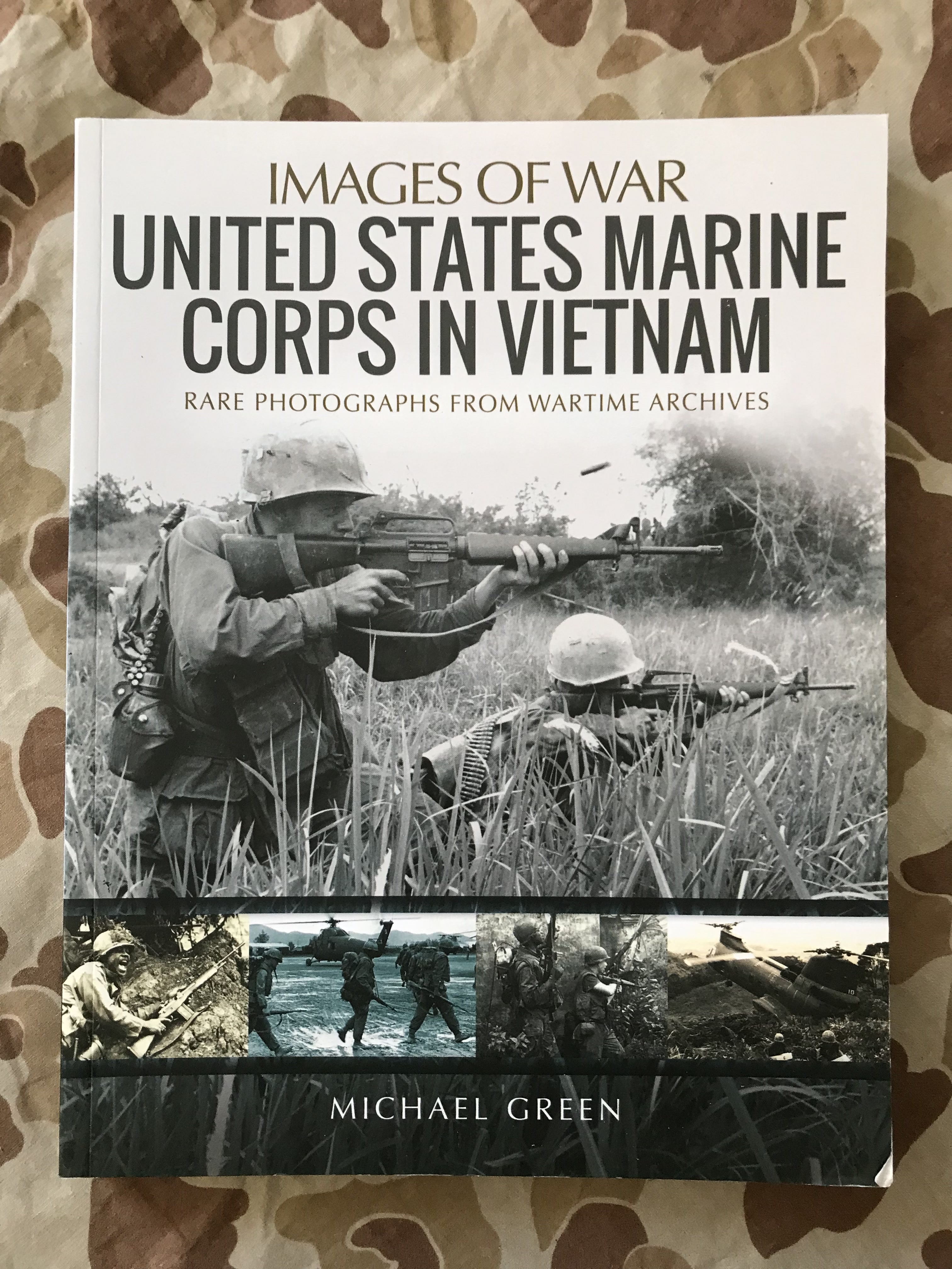 Images of War - The United States Marine Corps In Vietnam