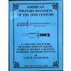 American Military Bayonets of the 20th Century. Gary M. Cunnigham