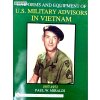 Uniforms and Equipment of U.S. Military Advisors in Vietnam