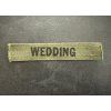 Original Printed Nametape "WEDDING" | Early Vietnam Era | NOS