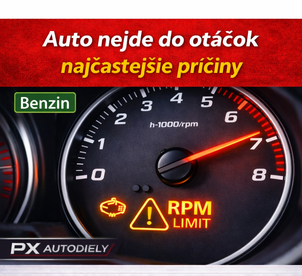 Prečo auto nejde do otáčok - BENZÍN