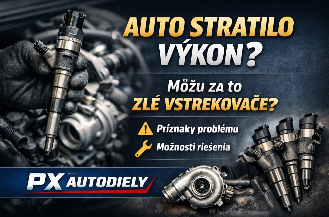 Auto stratilo výkon - môžu za to vstrekovače? Príznaky a riešenie