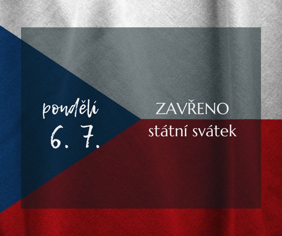 Pondělí 6. 7. 2026 ZAVŘENO - státní svátek