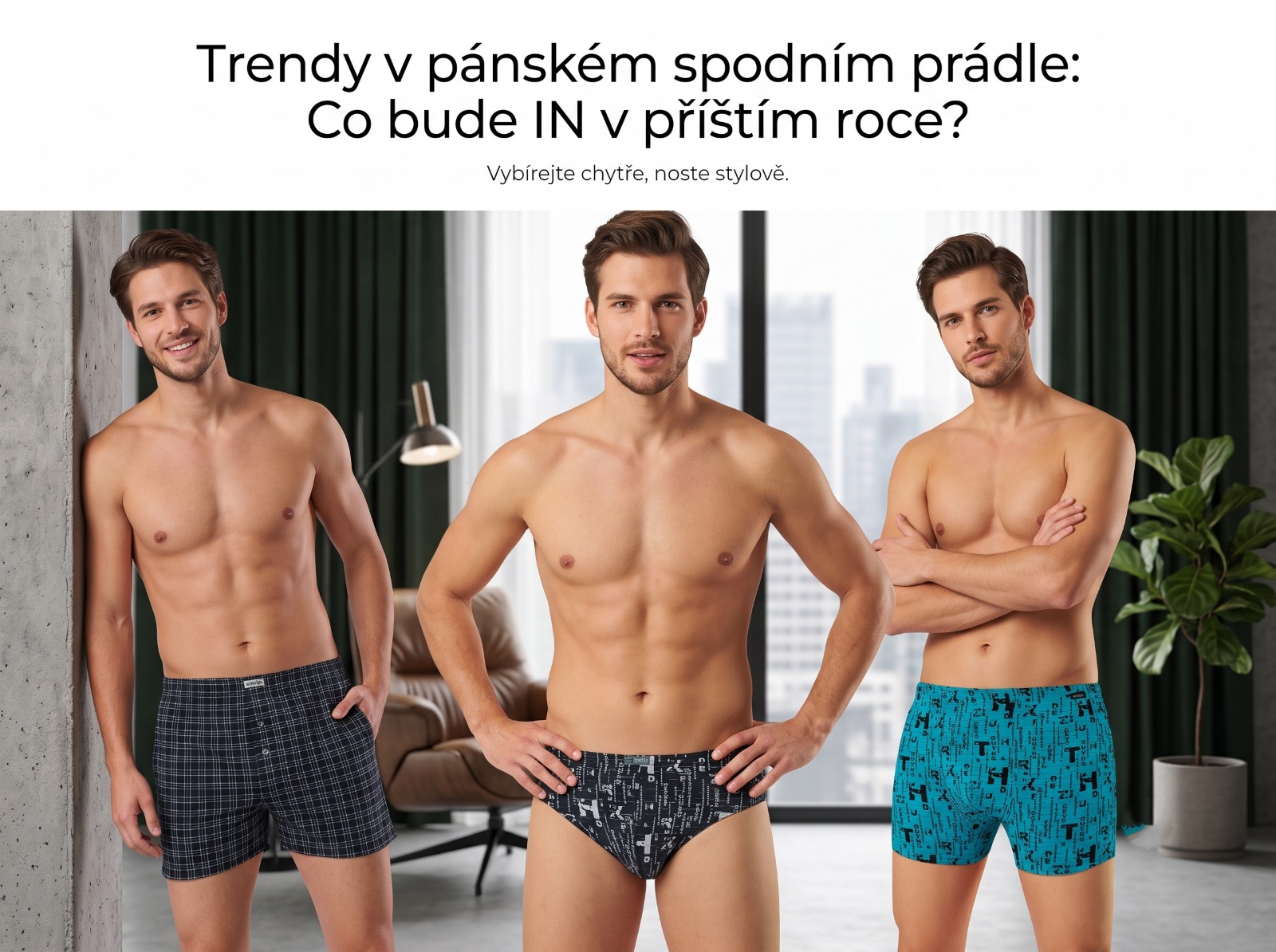 Trendy v pánském spodním prádle: Co bude IN v příštím roce?