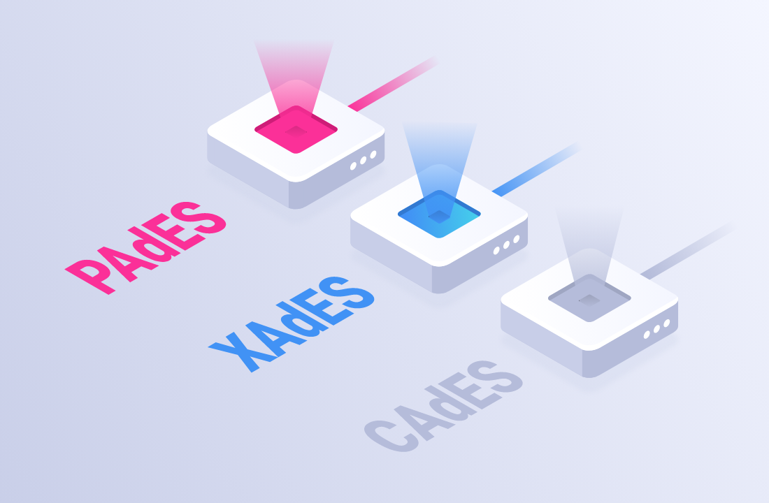 What are PAdES, XAdES, CAdES and their subsequent variants?