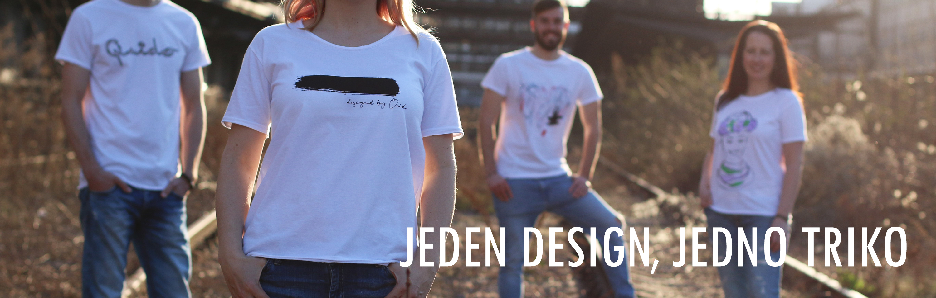 JEDEN DESIGN, JEDNO TRIKO
