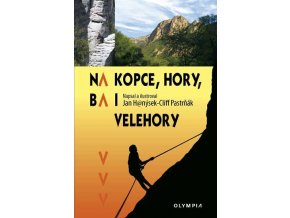 Na kopce hory velehory