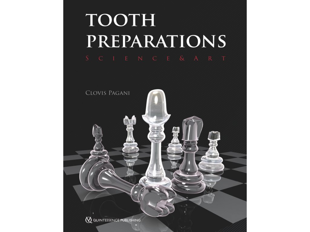 Tooth Preparations - Nakladatelství Quintessenz Tooth Preparations - Nakladatelství Quintessenz