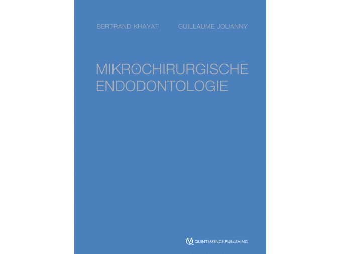 22270 Cover Khayat Jouanny Mikrochirurgische Endodontologie