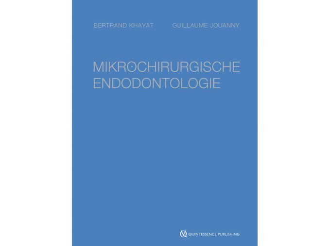 22270 Cover Khayat Jouanny Mikrochirurgische Endodontologie