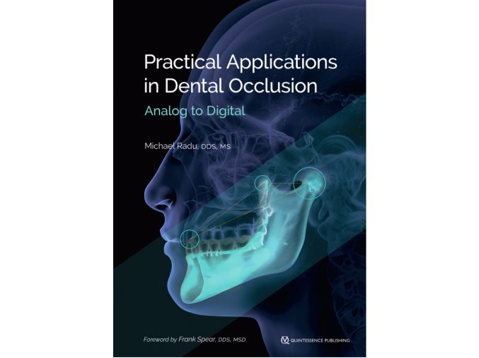 Practical Applications in Dental Occlusion