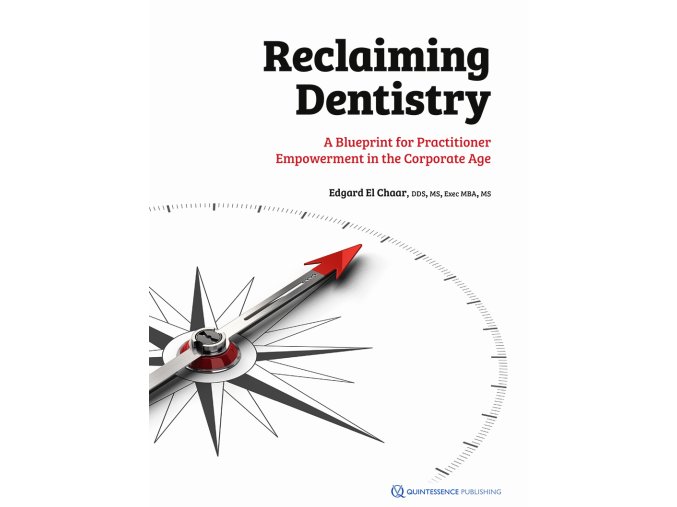 Reclaiming Dentistry