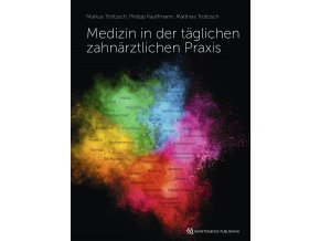 20790 Cover Troeltzsch Medizin in der taeglichen zahnaerztlichen Praxis