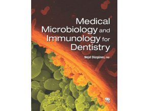 Medical Microbiology and Immunology for Dentistry