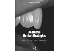 Aesthetic Dental Strategies