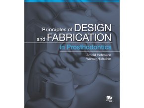 Principles of Design and Fabrication in Prosthodontics