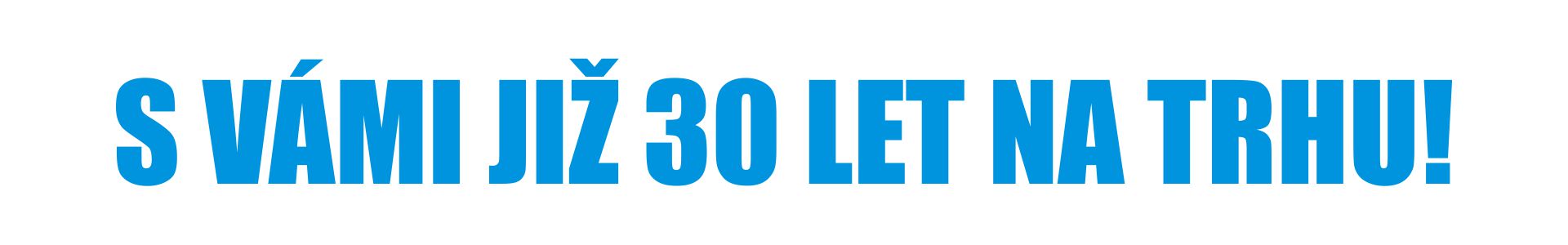 30 let na trhu