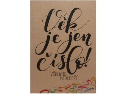 Přání BeBechy A6, kraft - Věk je jen číslo