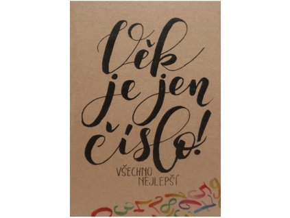 Přání BeBechy A6, kraft - Věk je jen číslo