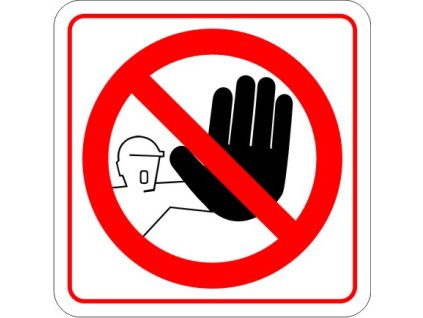 Samolepka Nevstupovat, 8x8 cm