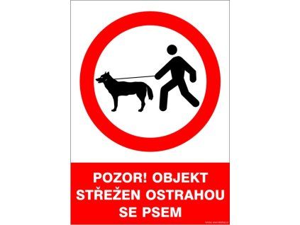 Samolepka Pozor! Objekt střežen ostrahou se psem