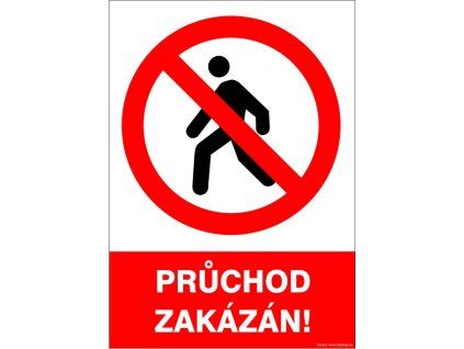 Samolepka Průchod zakázan!, 40 x 60 cm