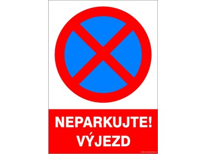 Samolepka Neparkujte! Výjezd, A4