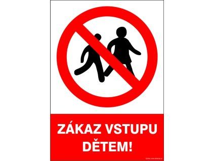 Zákaz vstupu dětem!