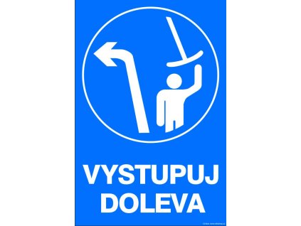 Samolepka Vystupuj doleva, 40 x 60 cm