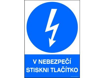 Samolepka V nebezpečí stiskni tlačítko