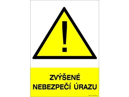 Samolepka Zvýšené nebezpečí úrazu