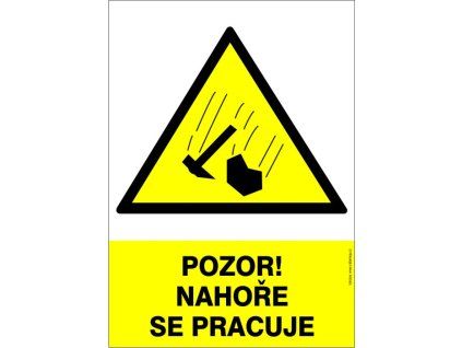 Samolepka Pozor! Nahoře se pracuje