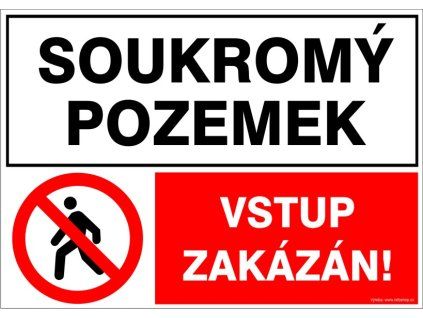Samolepka Soukromý pozemek / Vstup zakázán!