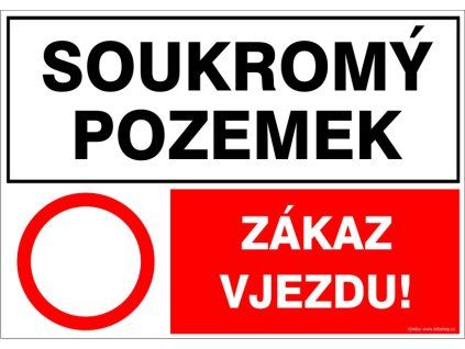 Samolepka Soukromý pozemek / Zákaz vjezdu!, A5