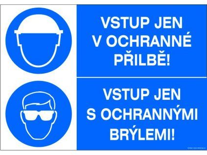 Samolepka Vstup jen v ochranné přilbě! / Vstup .., A4