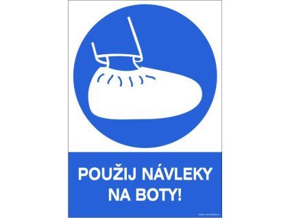 Samolepka Použij návleky na boty!